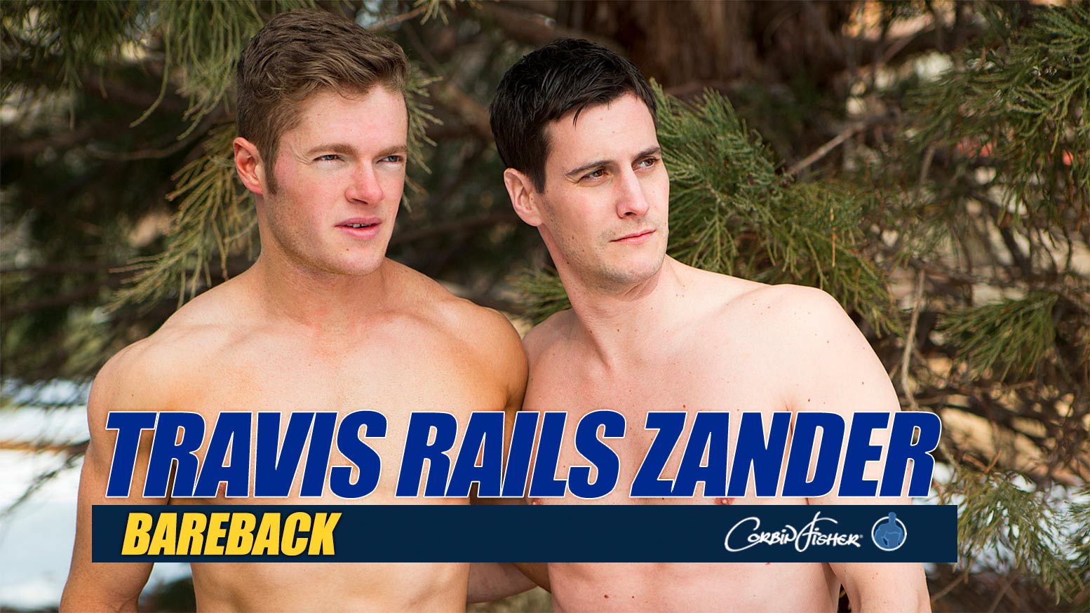 Corbin Fisher: Travis Returns and Fucks Zander - WAYBIG